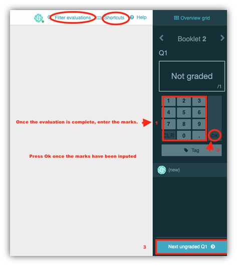 This is a screenshot of how you can enter marks. You have the option to filter evaluation or use shortcuts. You will see a sidebar where you can enter the grades. Select OK once the marks have been inputted.