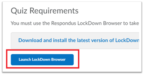 This is a screenshot of the location of the Launch LockDown Browser button under quiz requirements.