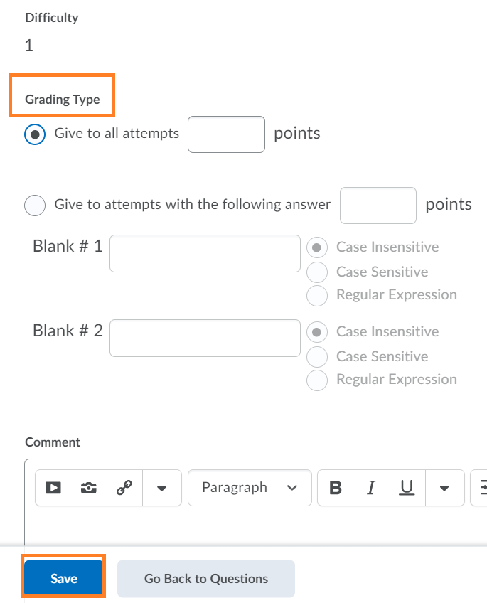 The "update all attempts" option for each question shows the question and answer, as well as the response rate, question worth, and difficulty at the top of the page. You can then edit the grading type in bulk by either giving all attempts a specified number of points (e.g., give all attempts two marks) or by updating attempts with a specific answer with a specific number of points (e.g., those who answered x in blank one would get 1 point). 