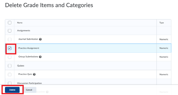 Select the check-box beside the grade item you want to delete. Then click Delete.