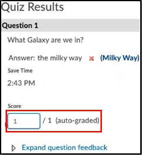 Student's grade is manually changed by the instructor from 0 to 1 for the short answer question