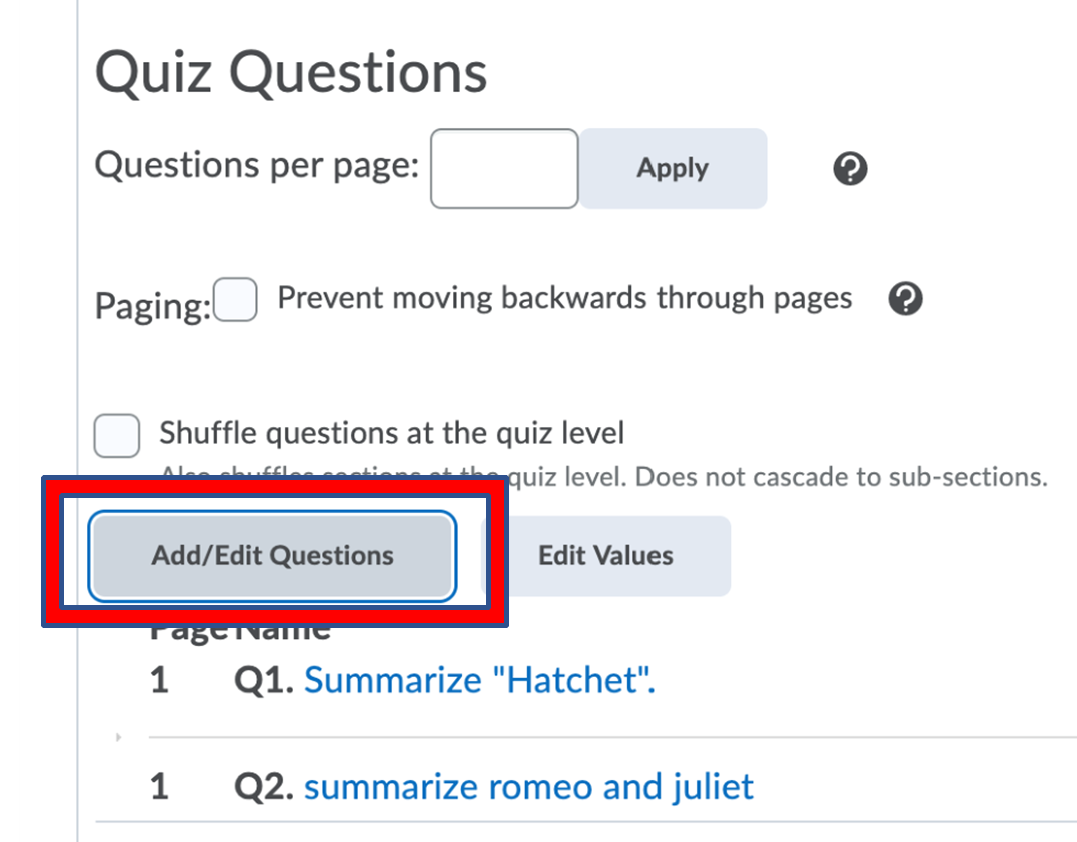 The button for editing quiz questions is found under the option to "shuffle questions at the quiz level".