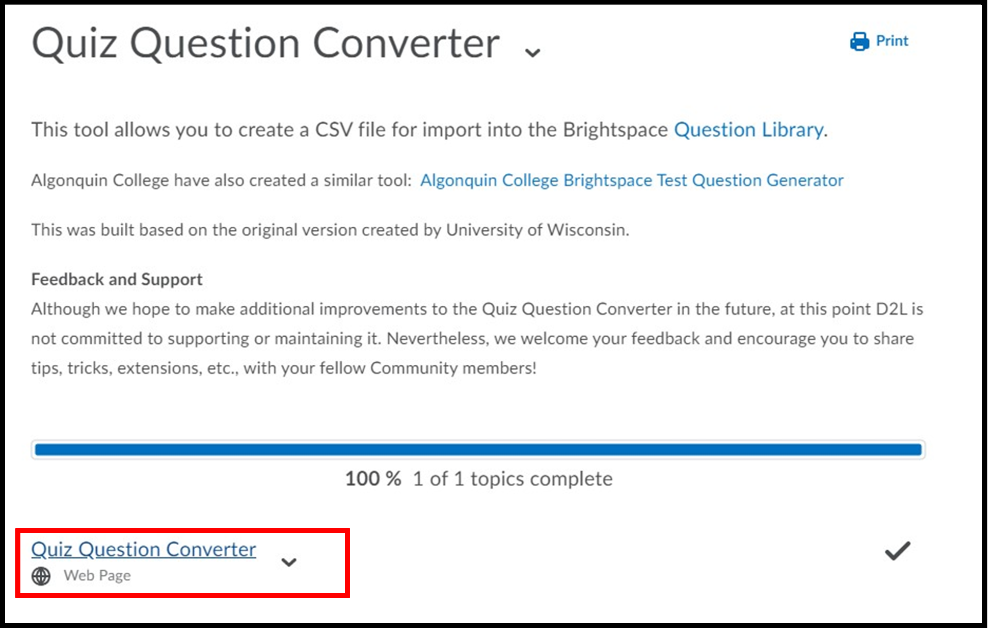 The Quiz Question Converter link will lead you to a Brightspace topic that gives a description of the tool and how it is used to create a CSV file for importing into the Brightspace Question Library. The link to the activity is at the bottom.