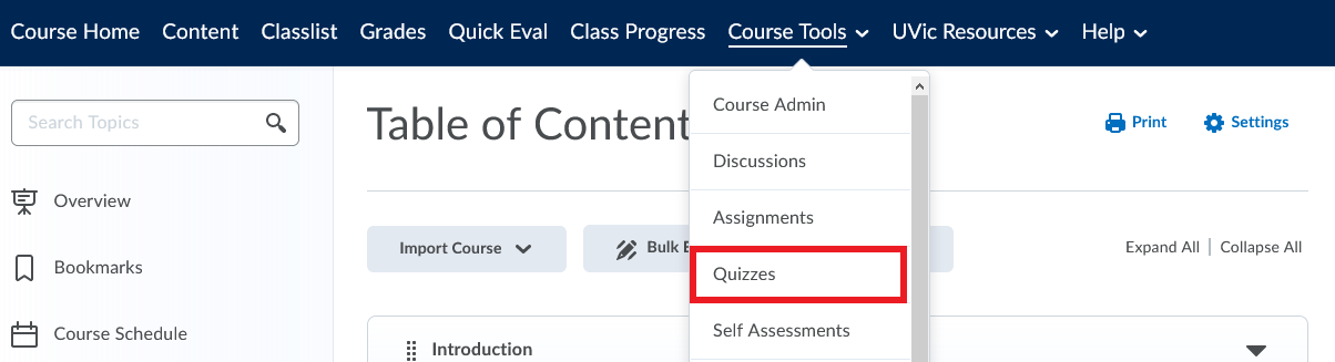 The quizzes tool is the fourth option under the course tool menu in the top navigation bar. The course tool menu is the seventh option from the left following the class progress link.