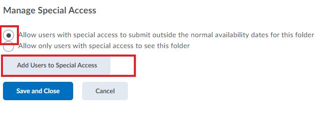 Choose the special access functionality and then add users to special access