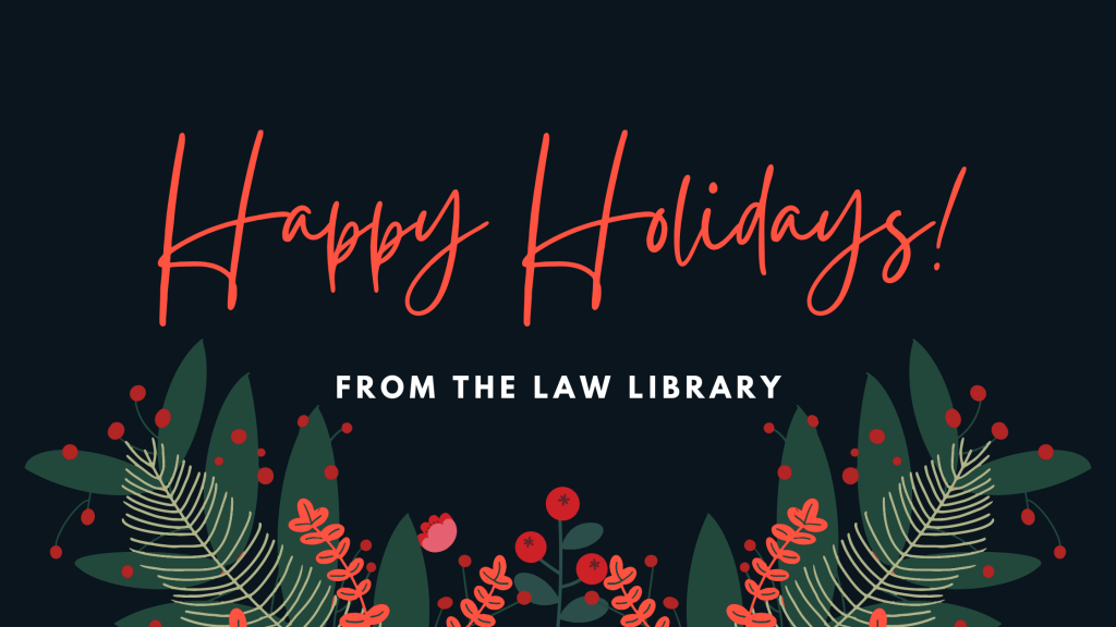Happy holidays from the law library