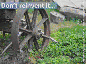 Don’t reinvent it by Andrea Hernandez released under CC-BY-NC-SA and based on Wheel by Pauline Mak released under CC-BY license