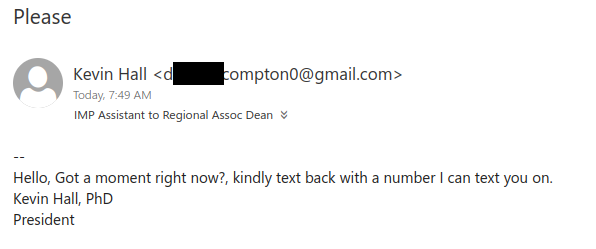 Gift card scammer using a Gmail address but claiming to be President Kevin Hall. The scammer is asking for your cell phone number to continue the conversation via text message to avoid detection.