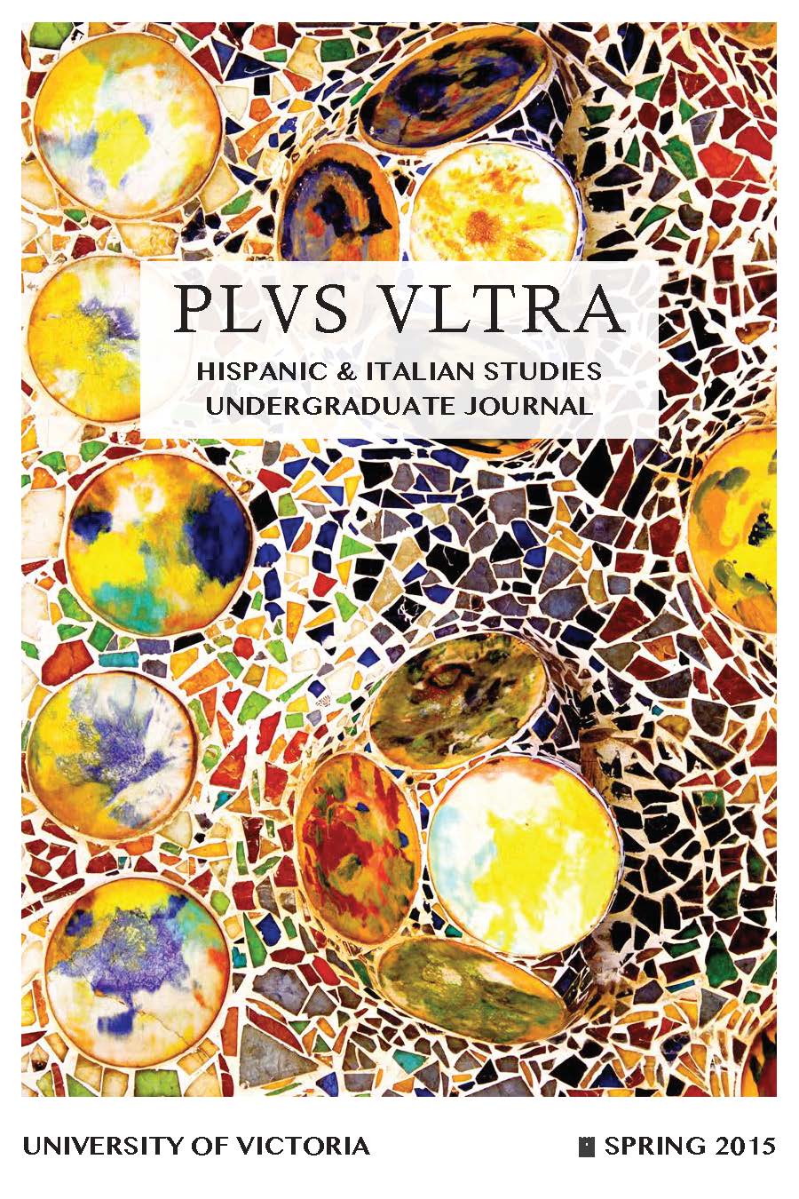 PLVS VLTRA - Hispanic and Italian Studies Undergraduate Journal